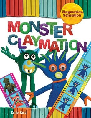 Monster Claymation by Reid, Emily