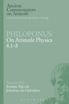 Philoponus: On Aristotle Physics 4.1-5 by Ophuijsen, Johannes Van