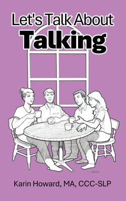 Let's Talk About Talking by Howard Ma CCC-Slp, Karin