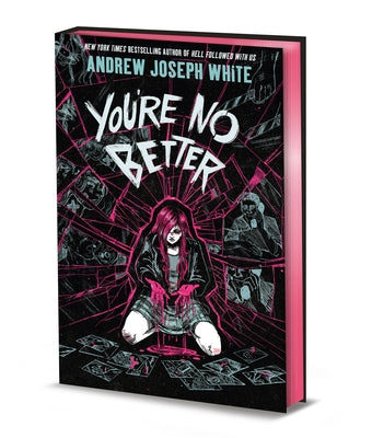 You're No Better (Deluxe Limited Edition) by White, Andrew Joseph