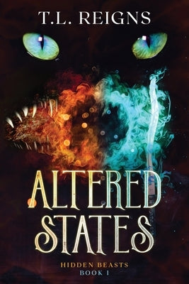 Altered States by Reigns, T. L.