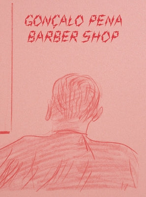 Gonçalo Pena: Barber Shop by Pena, Goncalo