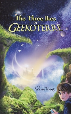 The Three Ikes of Geekoterre by Tendys, Wendy