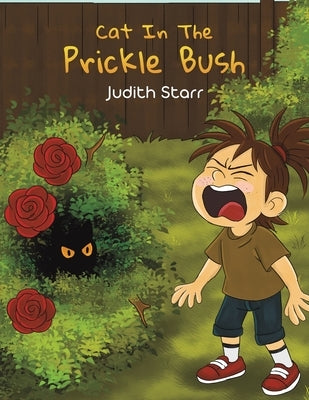 Cat In The Prickle Bush by Starr, Judith