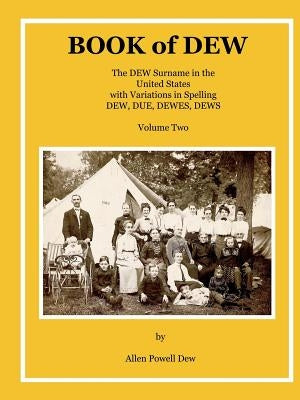 BOOK of DEW Volume Two by Dew, Allen P.