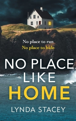 No Place Like Home by Stacey, Lynda