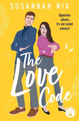 The Love Code: Book 1 in Chemistry Lessons Series of Stem ROM Coms by Nix, Susannah