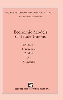 Economic Models of Trade Unions by Garonna, P.