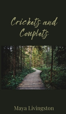 Crickets and Couplets by Livingston, Maya