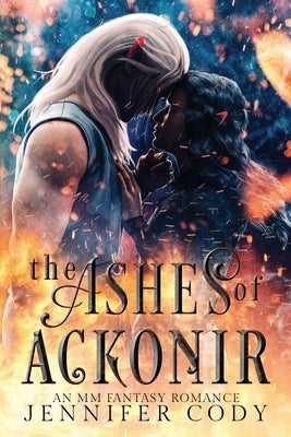 The Ashes of Ackonir by Cody, Jennifer