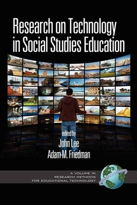 Research on Technology in Social Studies Education (PB) by Lee, John