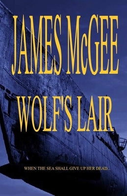 Wolf's Lair by McGee, James