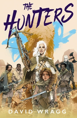 The Hunters by Wragg, David