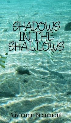 Shadows in the Shallows by Beaumont, Vivienne