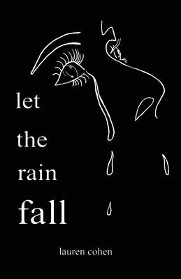 let the rain fall by Cohen, Lauren