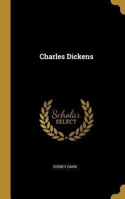 Charles Dickens by Dark, Sidney