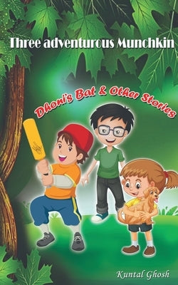 Three adventurous Munchkin by Ghosh, Kuntal
