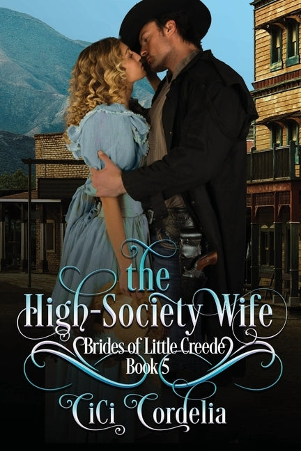 The High Society Wife by Cordelia, CICI