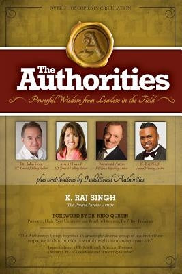 The Authorities - K. Raj Singh: Control Money Before Money Controls You! by Singh, K. Raj