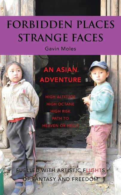 Forbidden Places Strange Faces by Moles, Gavin