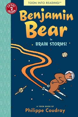 Benjamin Bear in Brain Storms!: Toon Level 2 by Coudray, Philippe