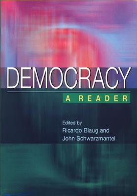Democracy: A Reader by Blaug, Ricardo