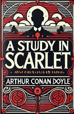 A Study In Scarlet(Illustrated) by Doyle, Arthur Conan