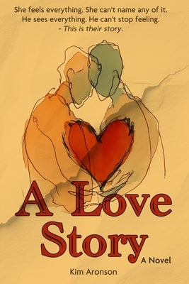 A Love Story by Aronson, Kim