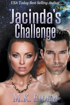 Jacinda's Challenge by Eidem, M. K.