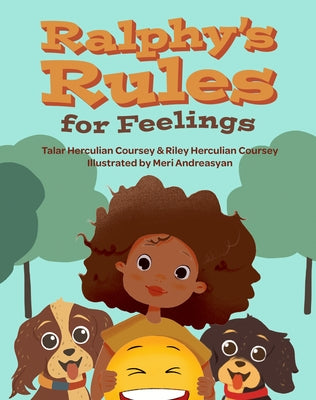 Ralphy's Rules for Feelings by Herculian Coursey, Talar