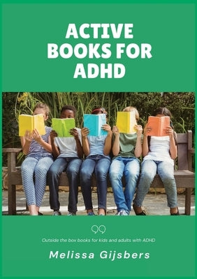Active Books for ADHD by Gijsbers, Melissa