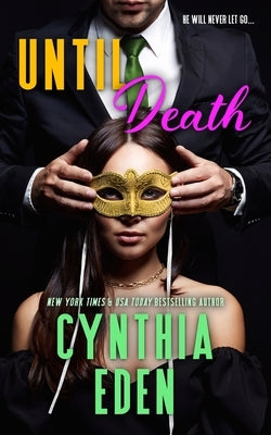 Until Death by Eden, Cynthia