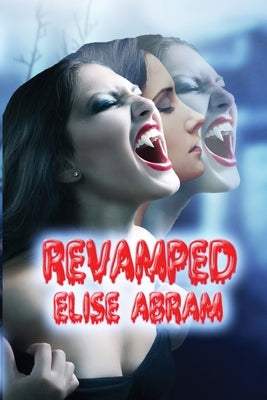 Revamped by Abram, Elise