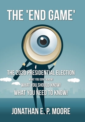 The 'End Game' by Moore, Jonathan E. P.