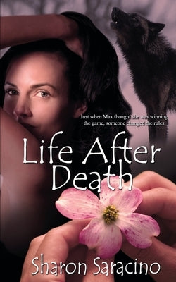 Life After Death by Saracino, Sharon