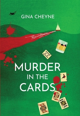 Murder in the Cards by Cheyne, Gina