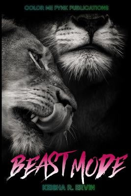 Beast Mode by Ervin, Keisha