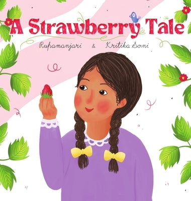 A Strawberry Tale by Majumder, Rupamanjari