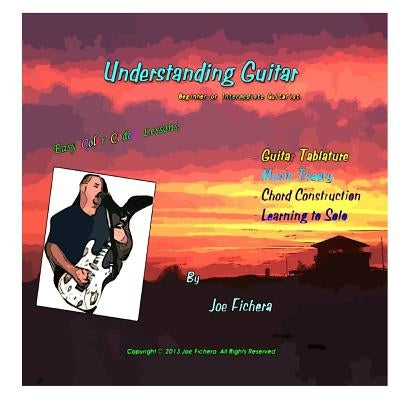 Understanding Guitar by Fichera, Joe G.