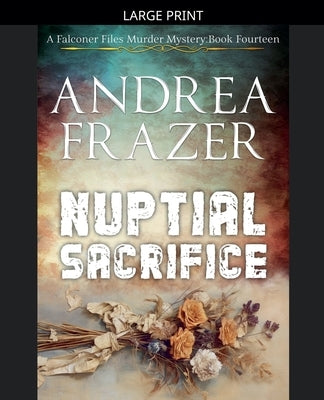 Nuptial Sacrifice by Frazer, Andrea