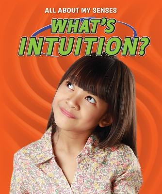 What's Intuition? by Bellamy, Adam