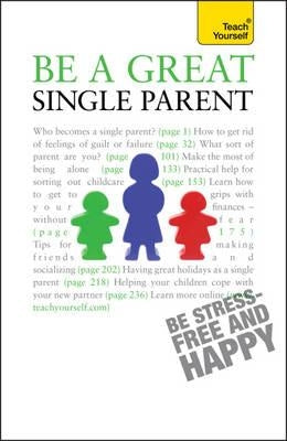 Be a Great Single Parent by Hayman, Suzie