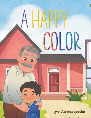 A Happy Color by Assimacopoulos, Lynn