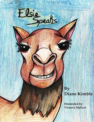 Elsie Speaks by Malizzi, Victoria