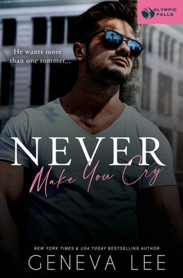 Never Make You Cry by Lee, Geneva