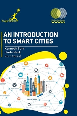 Introduction to Smart Cities by Bohr, Kenneth