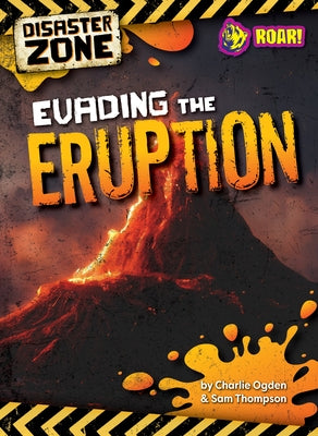 Evading the Eruption by Ogden, Charlie