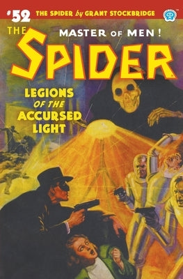 The Spider #52: Legions of the Accursed Light by Stockbridge, Grant