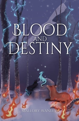 Blood and Destiny: Enchanted II by Wanless, Mallory