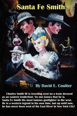 Santa Fe Smith by Coulter, David E.